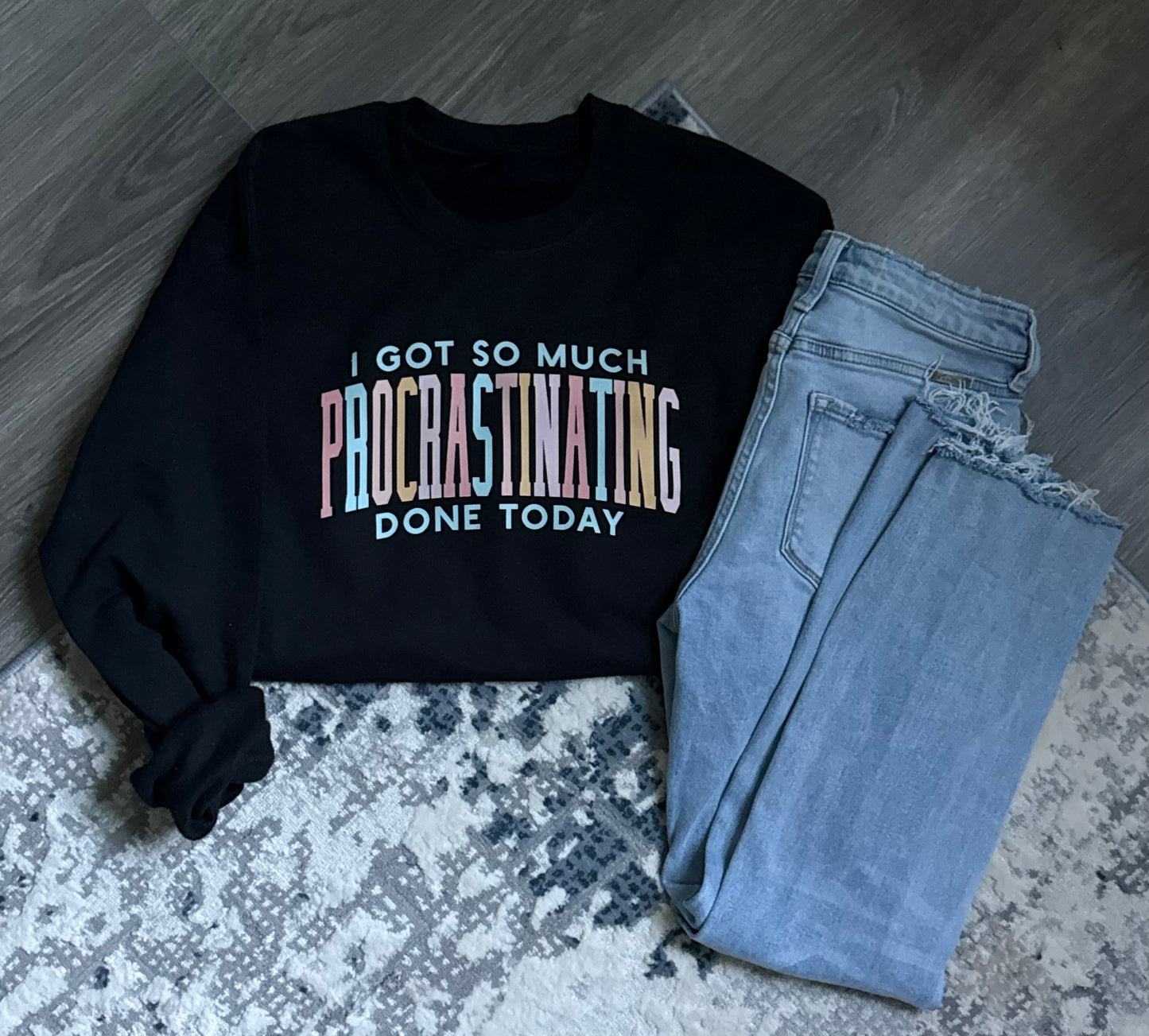 So Much Procrastinating Done Today Crewneck