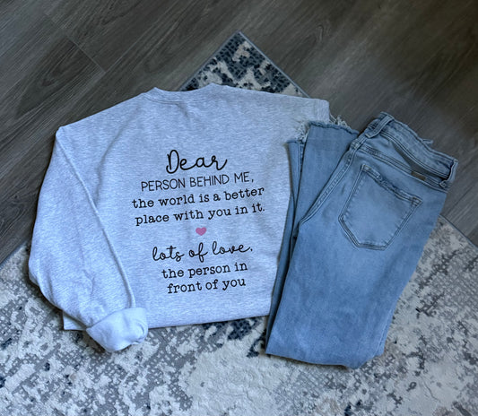 Dear Person Behind Me Crewneck