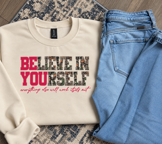 Believe In Yourself Crewneck
